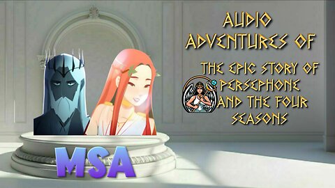 Audio Adventures the Epic Story of Persephone and the four seasons
