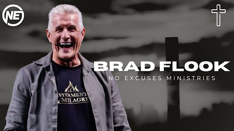 Brad Flook | No Excuses Ministries | Day 3