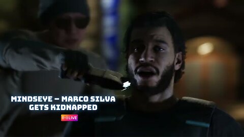 MindsEye’s story mode just hit DIFFERENT When Marco Silva gets kidnapped
