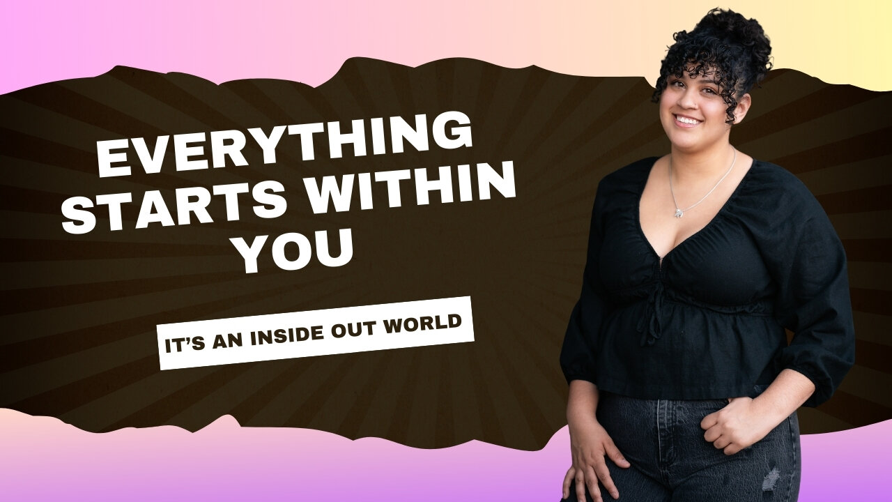 We Live In An Inside Out World