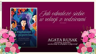 Jak odnaleźć siebie w relacji z rodzicami (09.06.2025)