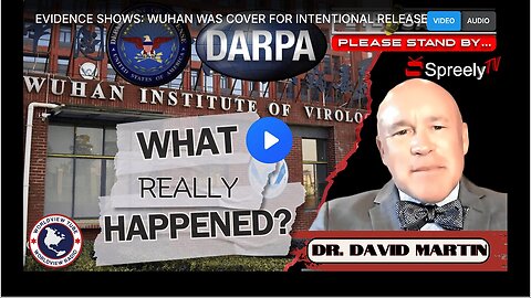 "Proof Points to DARPA & D.O.D. Using Wuhan as a Cover for Deliberate COVID Release"