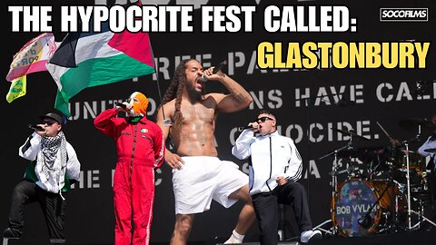 🔥 The Hypocrite Fest Called: Glastonbury | (Bob)