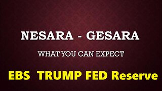 EBS. Trump Fed Reserve. 7-26-25. TRUTH. NESARA GESARA 2.0
