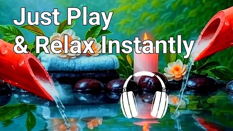 Bamboo Water Drip & Bird Sounds | Relaxing Music for Meditation, Stress Relief & Deep Sleep