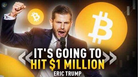 Eric Trump Explains How His Dad Could Propel BTC To 1M