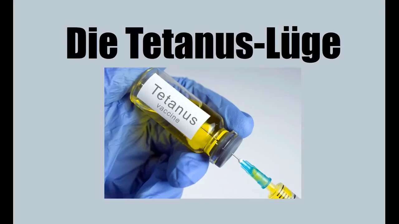 Die Tetanus-Lüge