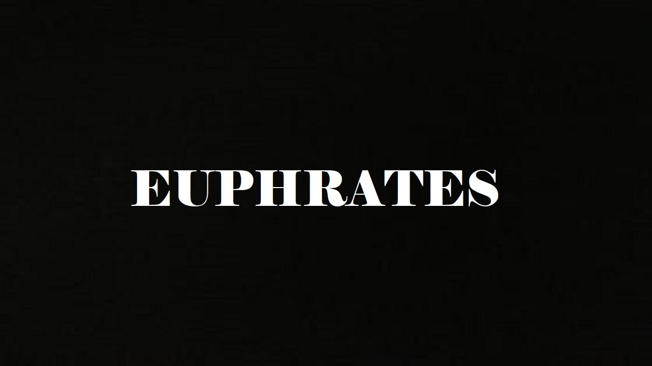 EUPHRATES