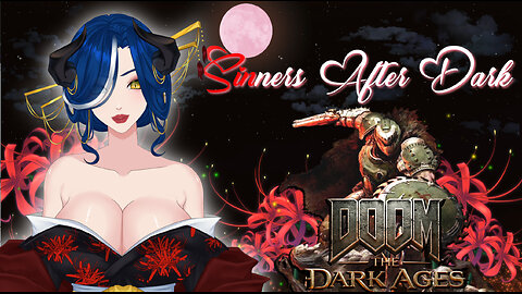 DOOM: The Dark Ages - Sinners After Dark