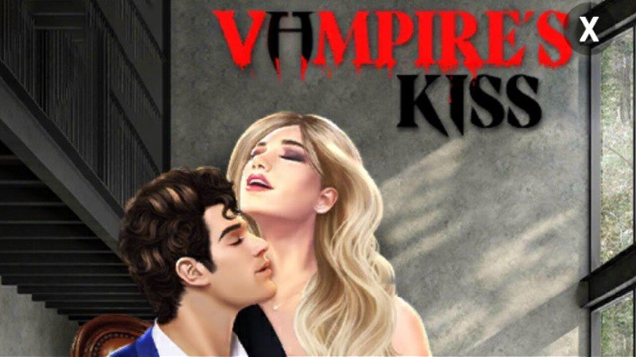 Vampire's Kiss: Episode 11 and 12