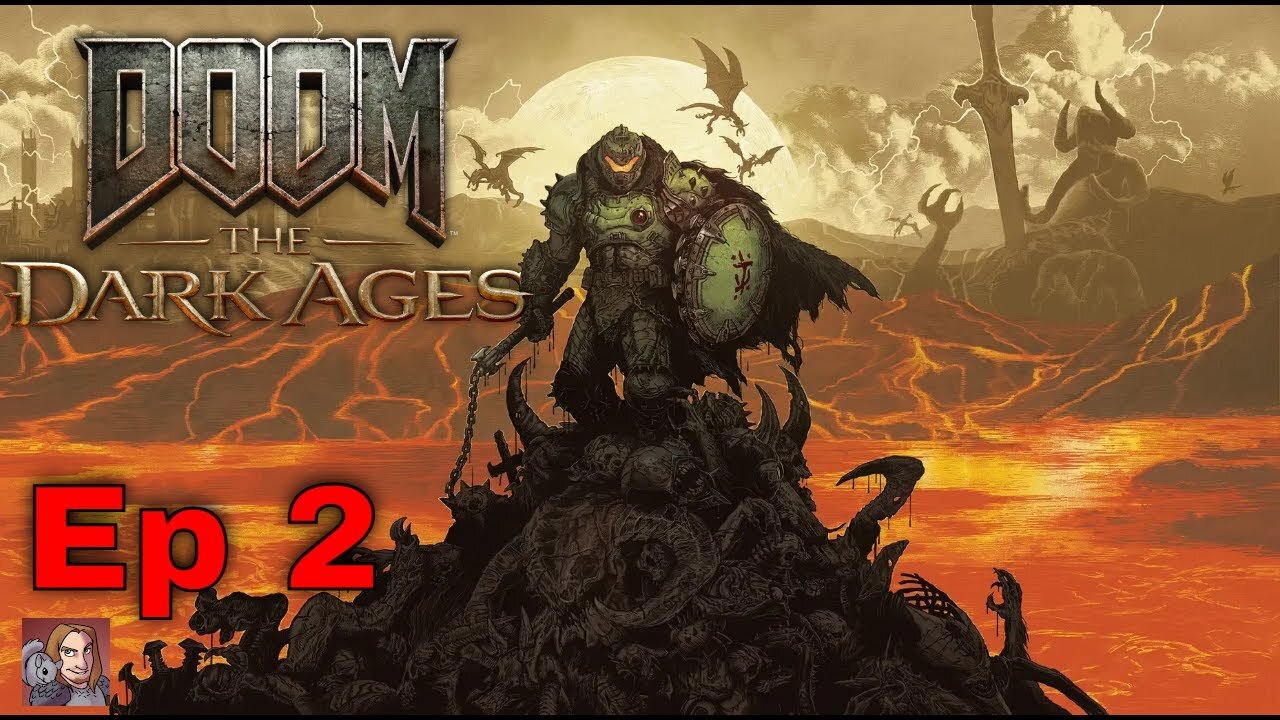 Doom The Dark Ages (Episode 2!)