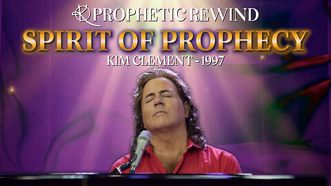 Kim Clement - Spirit of Prophecy | Prophetic Rewind