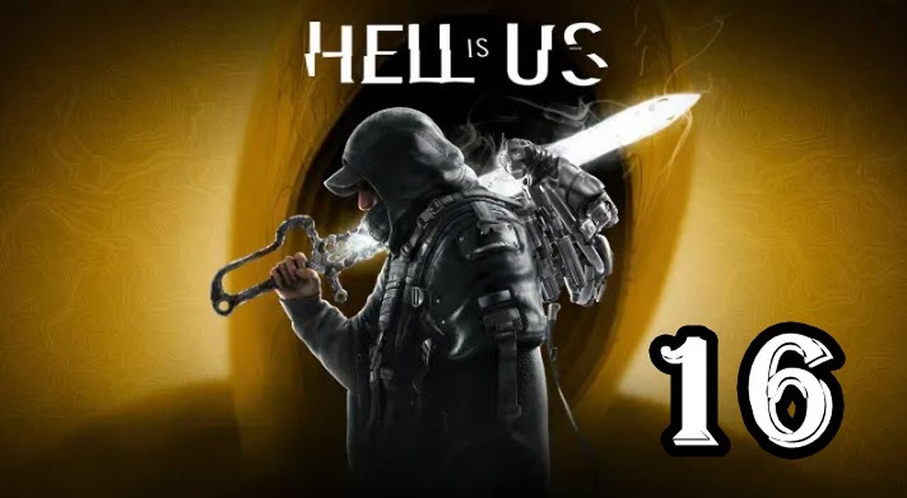 Hell Is Us - Let's Play - Part 16 - Arcas Spire / Keystone of Terror