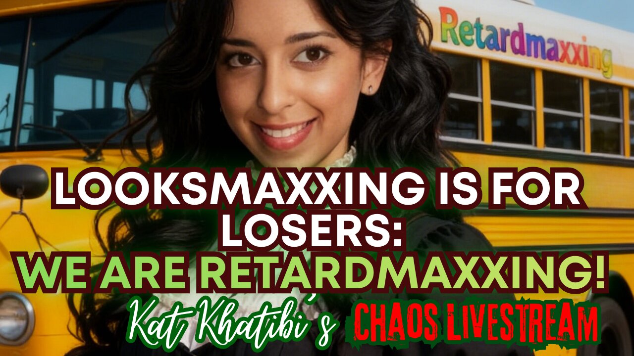 LooksMaxxing is for Losers: We are Retardmaxxing! The Joy of Not Understanding
