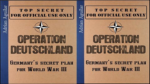 Operation Deutschland Germany’s secret plan for World War III 
