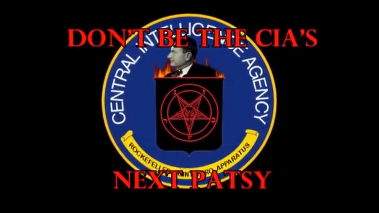 Don't Be the CIA's Next Patsy: A 10 Step Programme