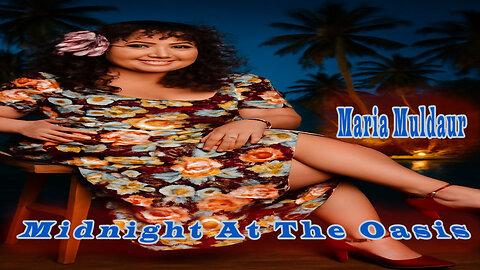 Maria Muldaur - Midnight At The Oasis - Karaoke