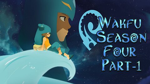 Wakfu season 4 Part-1