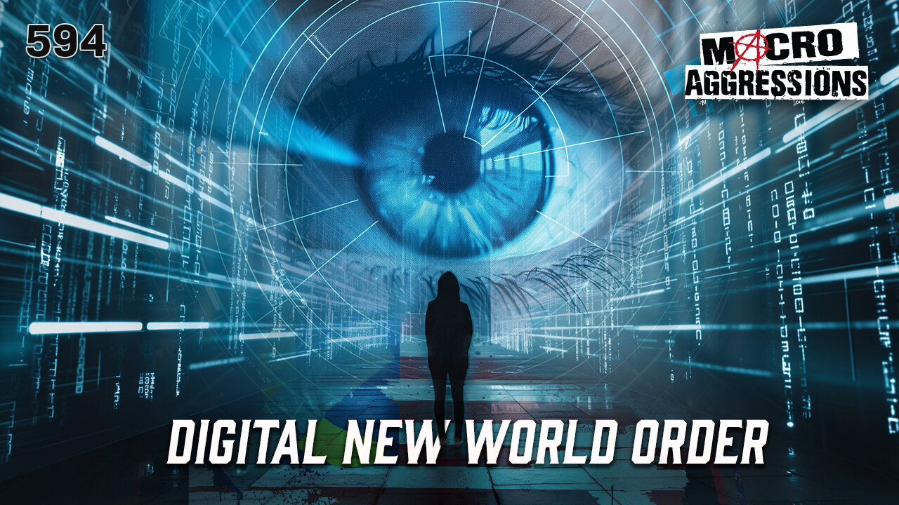 #594: Digital New World Order (Clip)