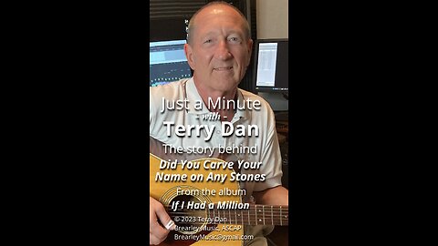 Just a Minute With Terry Dan | Did You Carve You Name On Any Stones