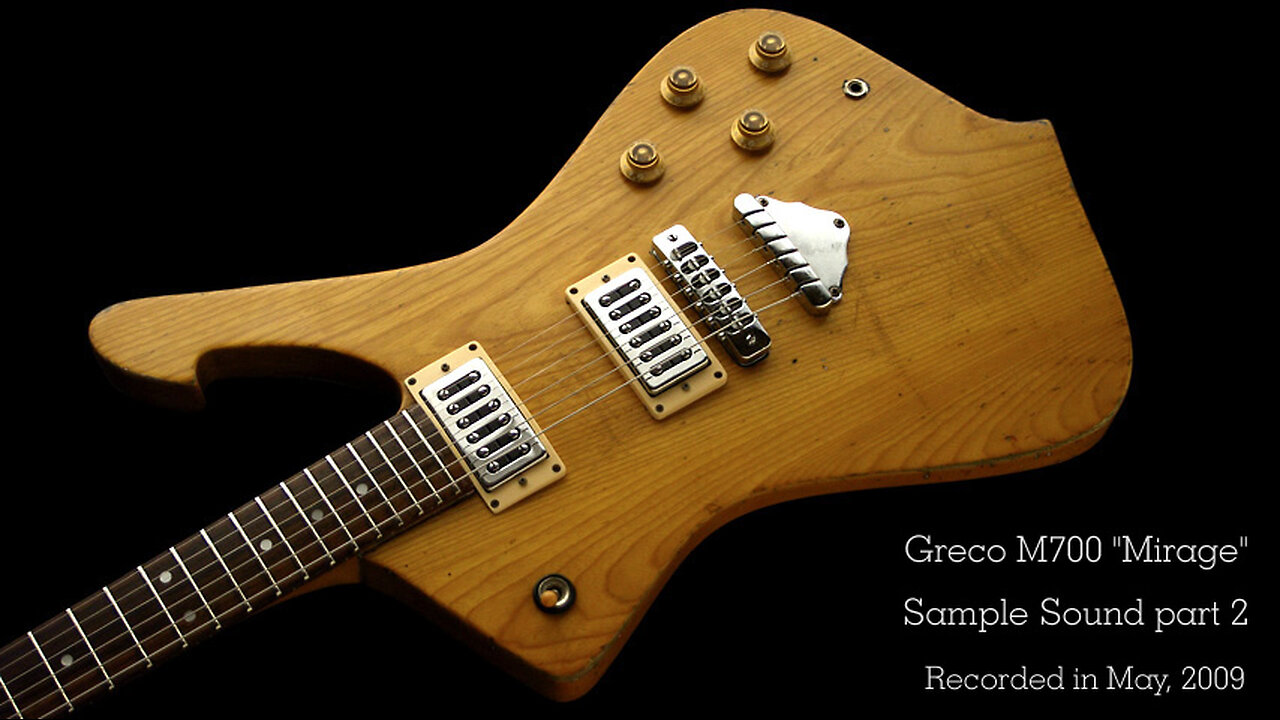 Greco M700 "Mirage" Sample sound part 2