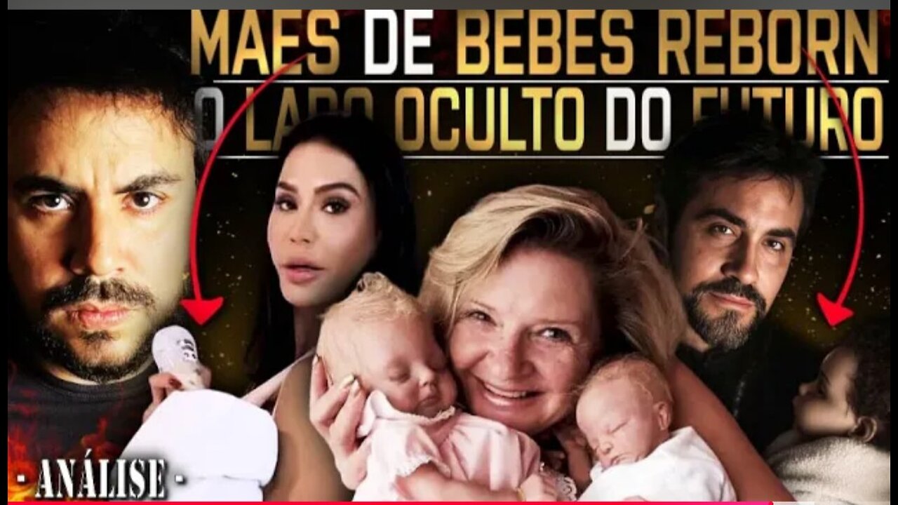 MÃES DE BEBÊ REBORN - O SOMBRIO FUTURO que o "SISTEMA" quer NORMALIZAR (SABE POR QUE?)