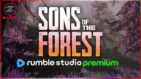 🔴LIVE IN 1440p! - Sons of The Forest - *PREMIUM STREAM* - Come Hang Out!