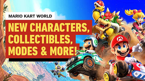 Mario Kart World - New Characters, Collectibles, Knockout Tour & more! _ I
