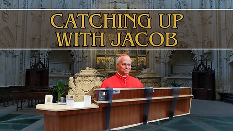 Catching Up With Jacob Ep 236