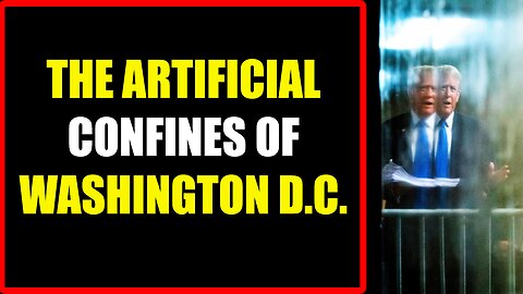 Restored Republic via a GCR Update as of July 13, 2025: THE ARTIFICIAL CONFINES OF D.C.