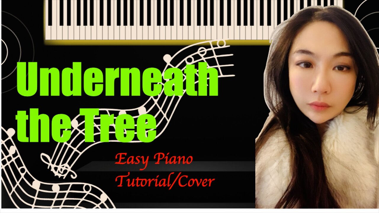 Underneath the Tree PIANO Easy Slow Short Tutorial