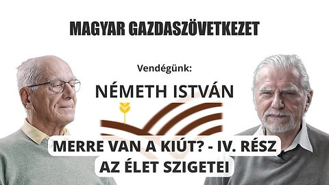 MERRE VAN A KIÚT? - IV. rész - Vendégünk: Németh István