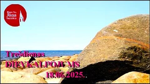Trešdienas dievkalpojuma ieraksts, 18.06.2025.