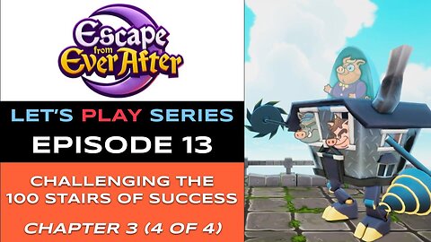Escape from Ever After (Switch 2) - Episode 13 - Let’s Play Series - Full Gameplay