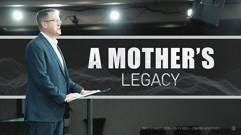 A Mother's Legacy