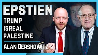 Alan Dershowitz Breaks Silence on Epstein Ties & Defending Trump | Ep 99
