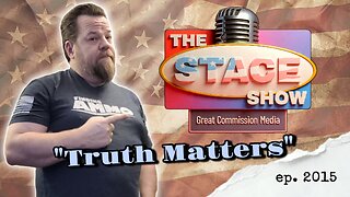 ep2015 - Truth Matters