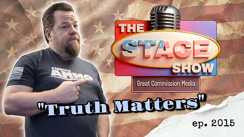 ep2015 - Truth Matters