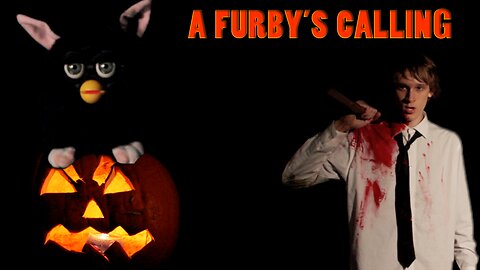A Furby's Calling (Andrew Blaze - Randy Stair)