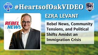 Ezra Levant - Rebel News, Community Tensions, and Political Shifts Amidst an Immigration Crisis