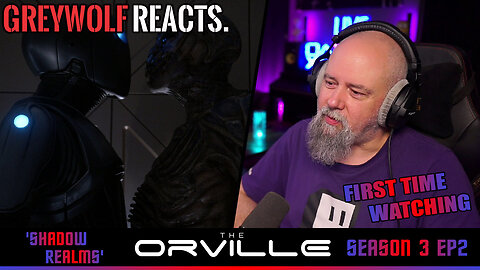 THE ORVILLE - Episode 3x2 'Shadow Realms' | FIRST WATCH REACTION/COMMENTARY