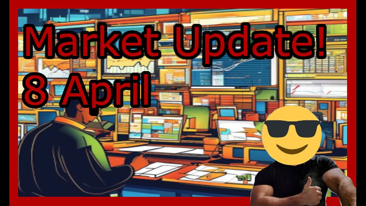 April 8 - Market Update with Teut!