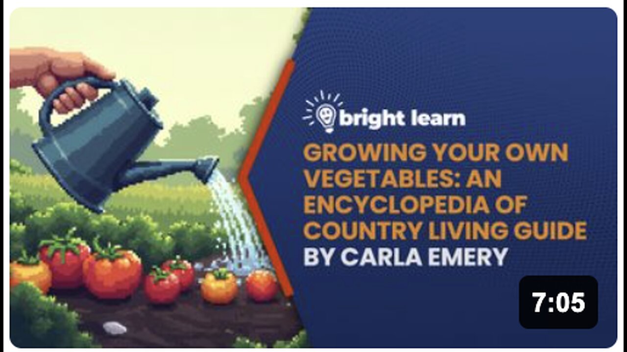 Growing Your Own Vegetables: An Encyclopedia of Country Living Guide by Carla Emery