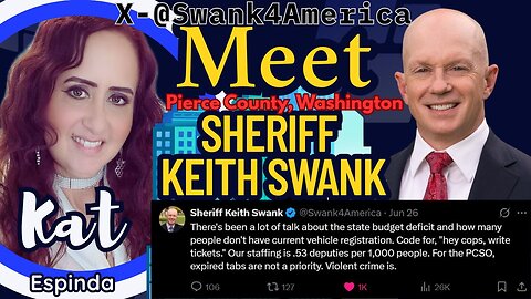 Meet Sheriff Swank of Pierce County - Fighting for LAWFUL Enforcement!