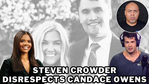 ​ Steven Crowder DISRESPECTS Candace Owens Over A Straw-man That He Made Up. The Question Is Why?
