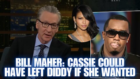 Bill Maher on Cassie & Diddy: "She Could Have Left If She Wanted" #kimkardashian #kanyewest