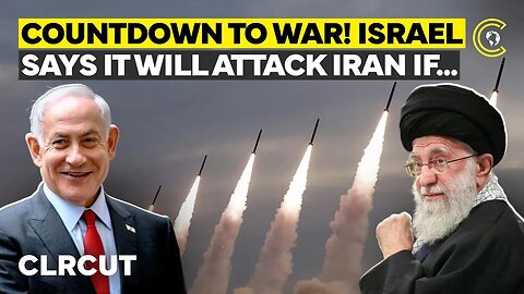 Israel To Hit Iran’s Nuclear Sites “With Or Without US” | Tehran Vows To “Surprise” US Ally | CLRCUT