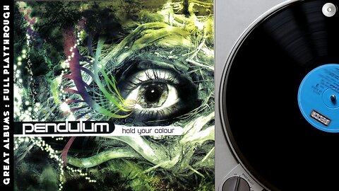 Pendulum - Hold Your Colour | Great Albums : Full Playthrough