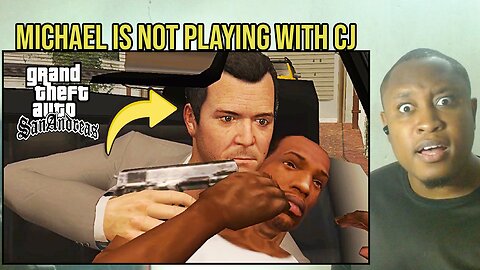 Finding Michael In GTA San Andreas Reaction
