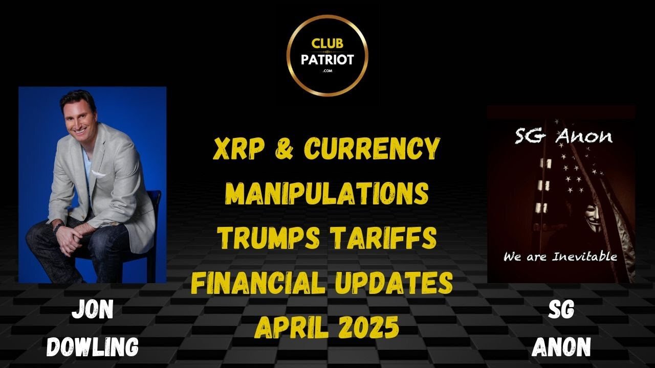 JON DOWLING & SG ANON DISCUSS LATEST FINANCIAL UPDATES REGARDING THE GREAT WEALTH TRANSFER APR 2025